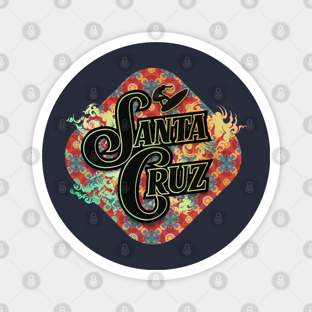 Santa Cruz California Magnet by CTShirts